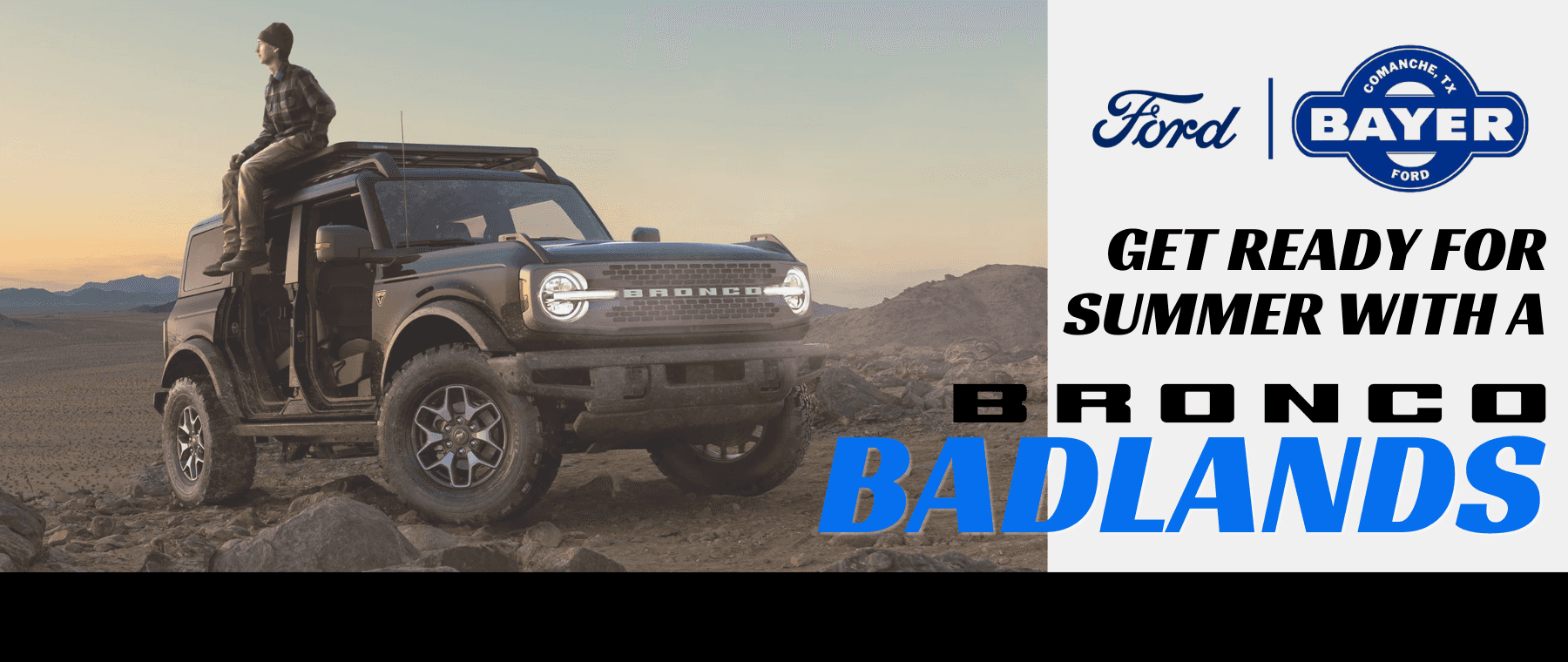 Ger Summer Ready with a Bronco Badlands