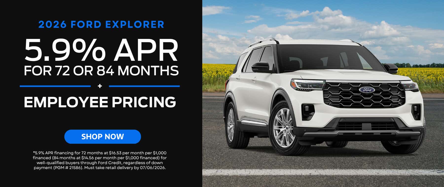 A banner with the text "2026 Ford Explorer", an offer of "5.9% APR for 72 or 84 Months + Employee Pricing", and a bright blue "SHOP NOW" button appear on a black background on the left side. The right side depicts a white Ford Explorer on an asphalt road surrounded by a field of yellow flowers and a blue sky with clusters of clouds.
