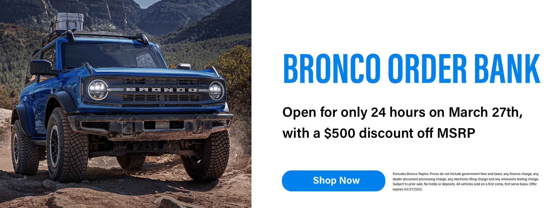 Shop Now during the Bronco Order Bank