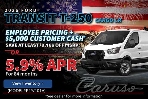 2025 TRANSIT T-250 CARGO LR (MODEL#R1Y/101A)   1 AT THIS SPECIAL   EMPLOYEE PRICE + $5000 Customer Cash Rebate  SAVE AT LEAST $9166 OFF MSRP! OR  Special Finance:  5.9% APR for up to 84 Months**
