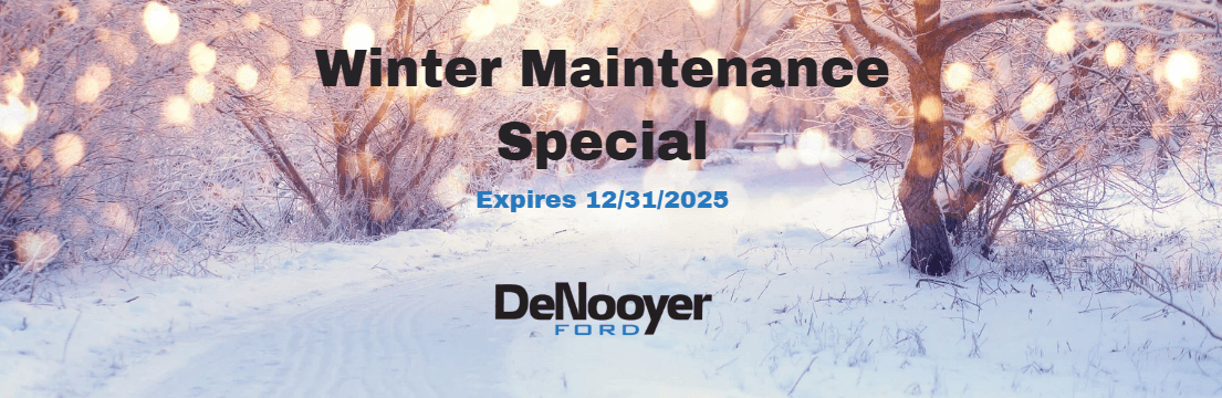 Winter Maintenance Special at DeNooyer Ford in Vicksburg, MI