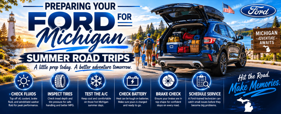 Preparing Your Ford for Michigan Summer Road Trips