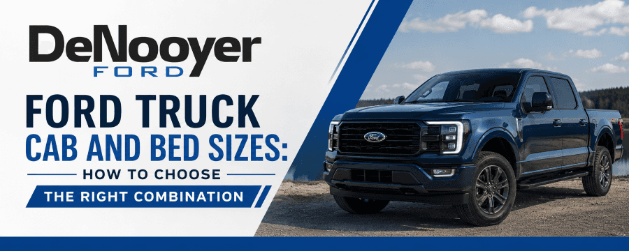 Ford Truck Cab and Bed Sizes: How to Choose the Right Combination