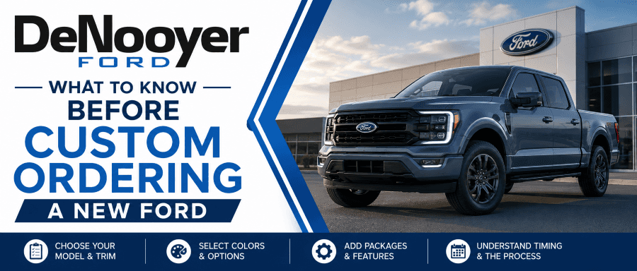 What to Know Before Custom Ordering a New Ford