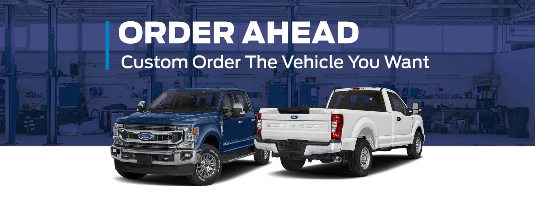 Order Ahead Custom Order The Vehicle You Want