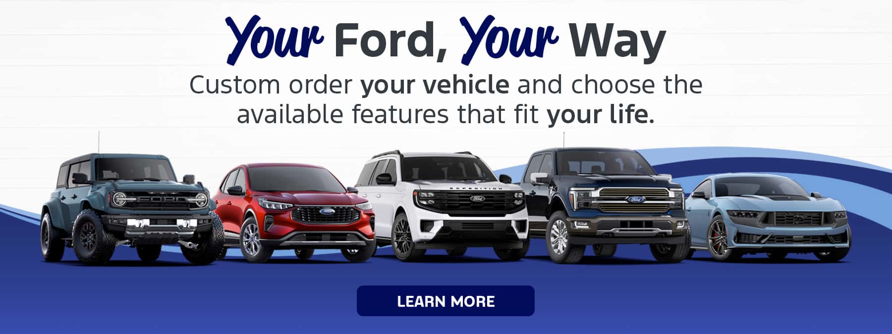 Your Ford, Your Way