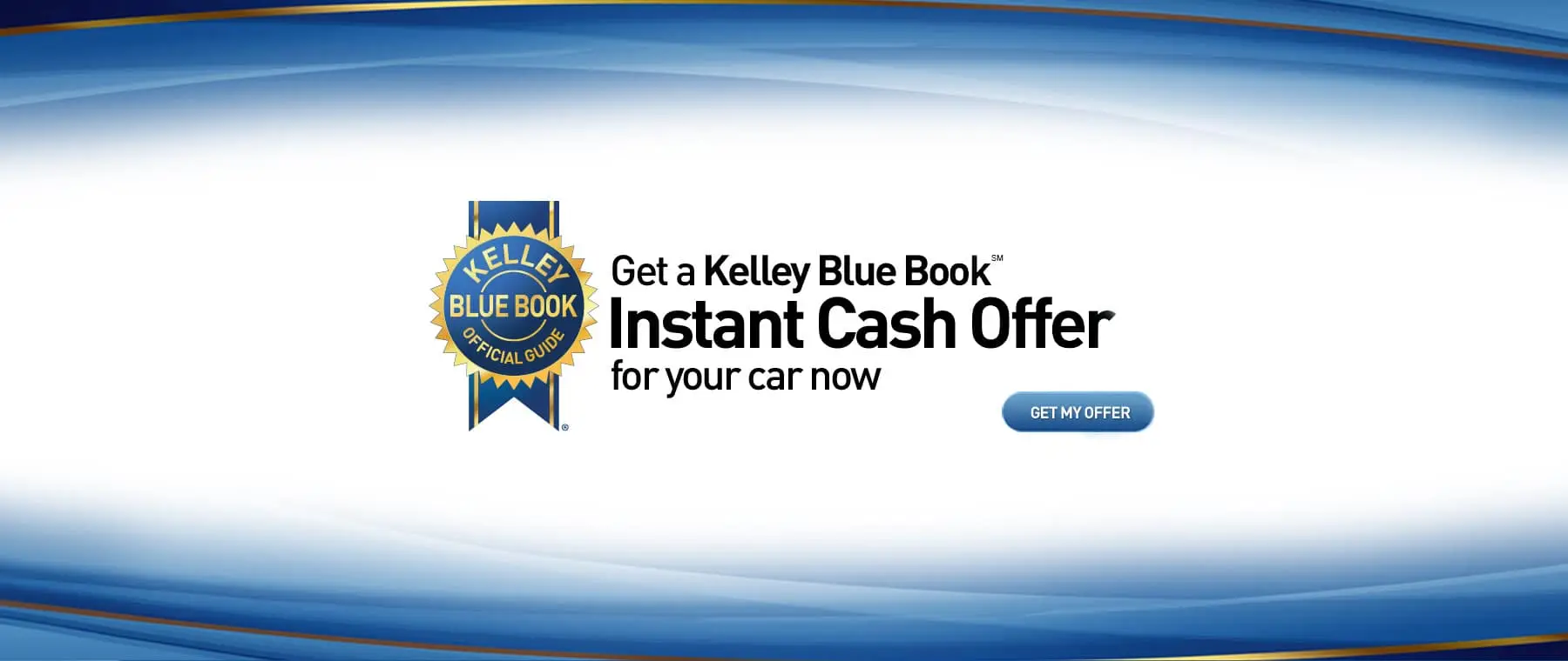 Get a KBB Instant Cash Offer