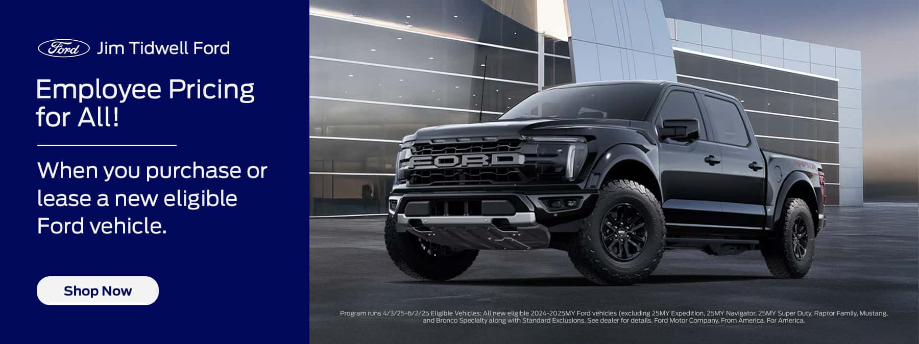 Apr_25_Jim-Tidwell-Ford_Employee-Pricing-For-Allweb_banner_1800x675