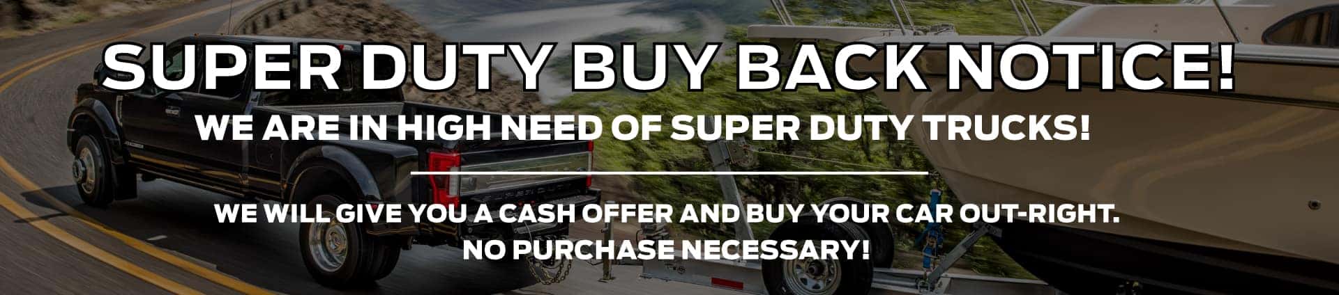 Super Duty Buy Back Program