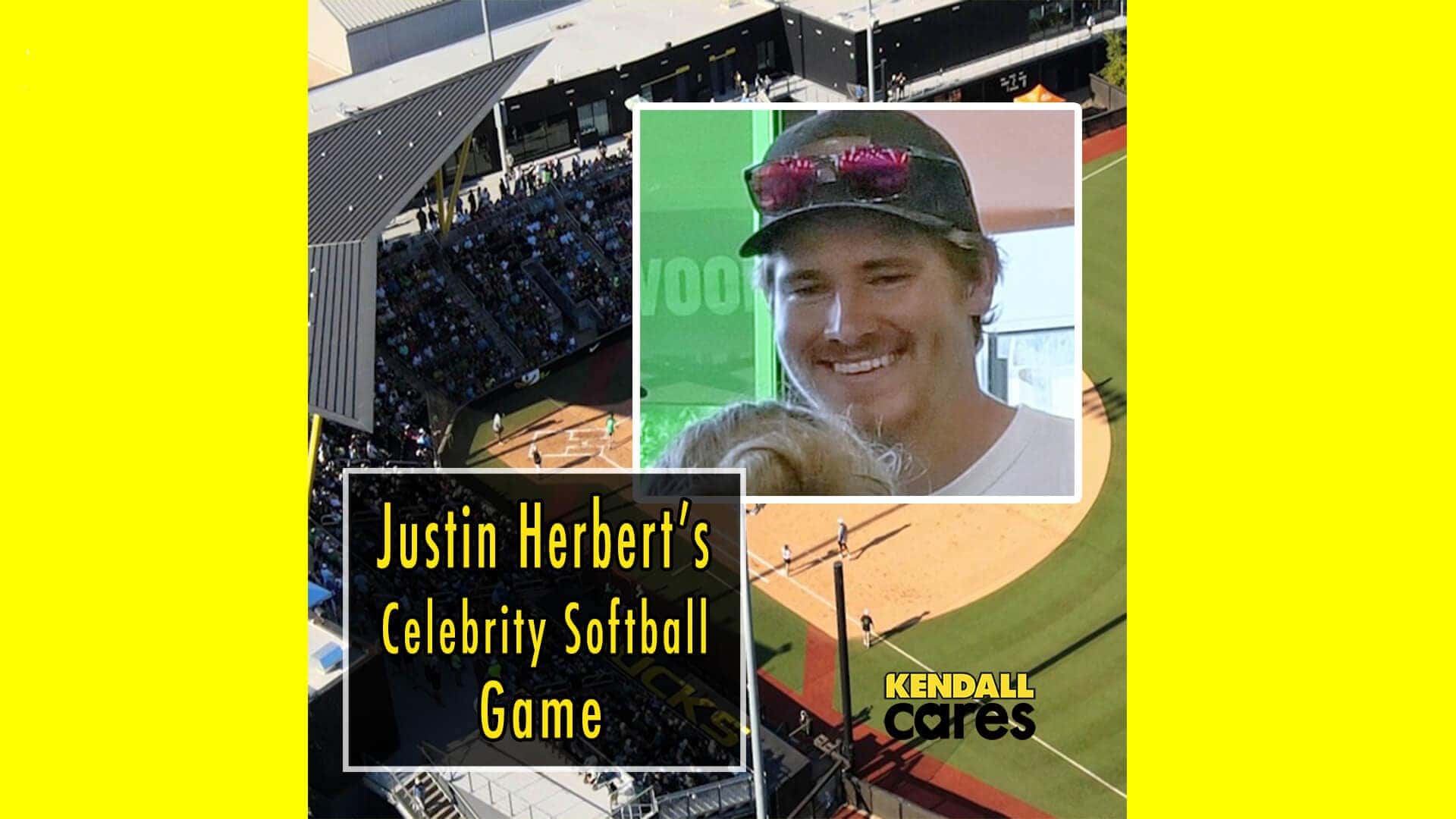 First Annual Justin Herbert Celebrity Softball Game and Home Run Derby ...