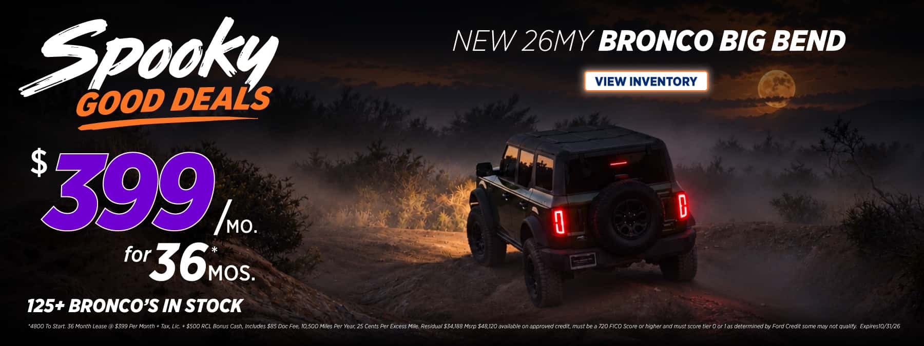 26_OCT_Spooky-Good-Deals_Campaign3_MAIN_Bronco