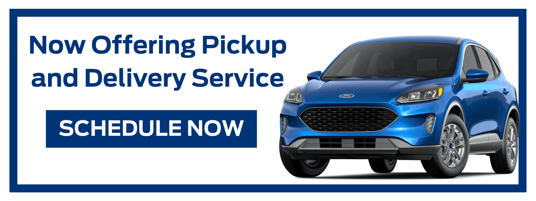 Pick Up & Delivery