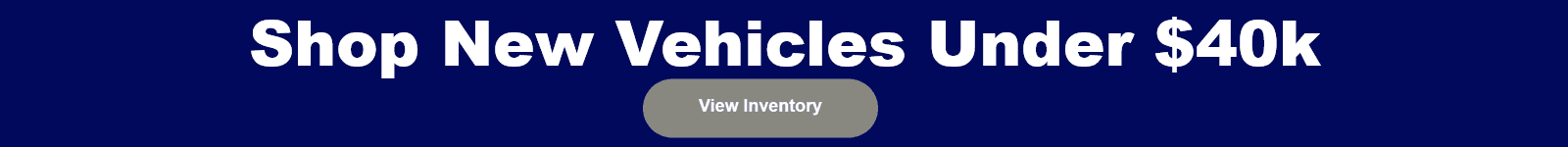 New Under $40k