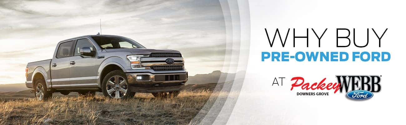 Why Buy Used Ford | Packey Webb Ford | Downers Grove, IL
