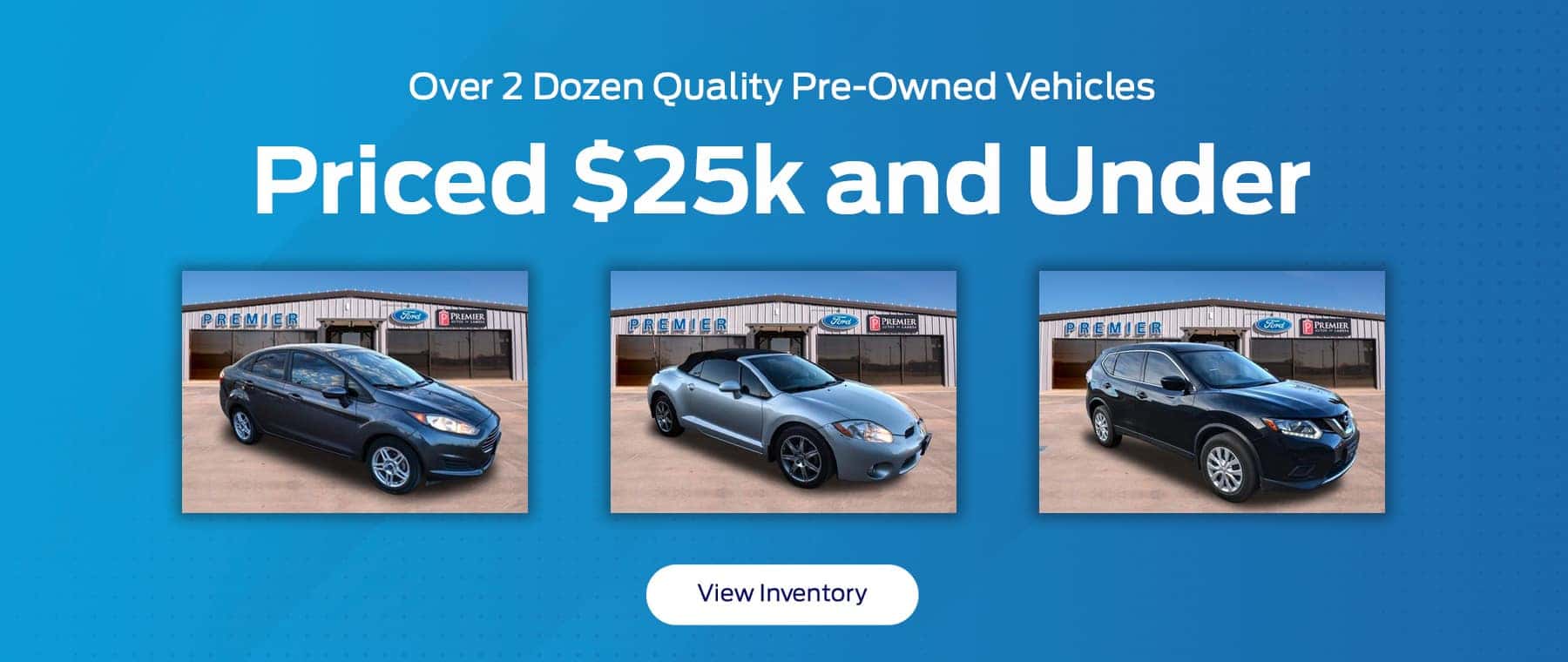 Over 2 Dozen Quality Pre-Owned Vehicles Priced $25k and Under