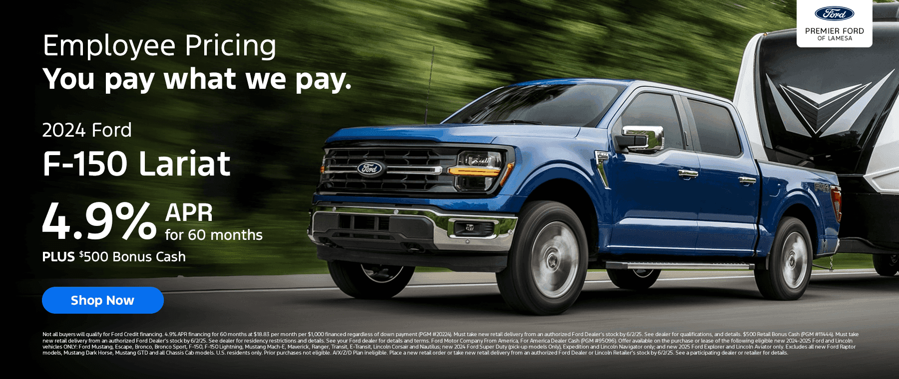 Headline*: Employee Pricing. You pay what we pay! 2025 Ford F-150 Lariat