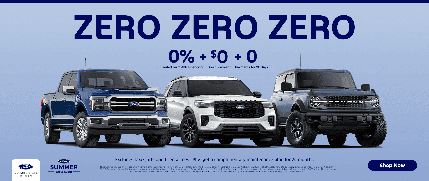 0% APR Financing + $0 Down Payment + 0 Payments for 90 days