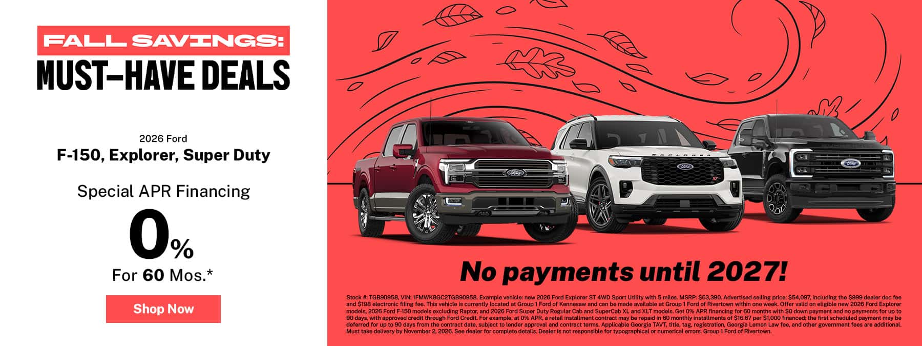 Explorer, F-150's (Excluding Raptors), and Super Duty (Reg Cab/Supercab XL and XLT)