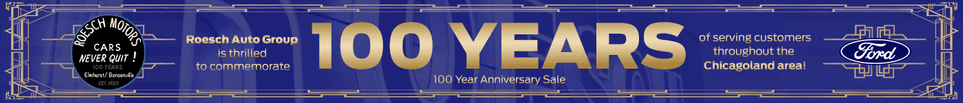 Roesch Auto Group is thrilled to commemorate 100-years of serving customers throughout the Chicagoland area!