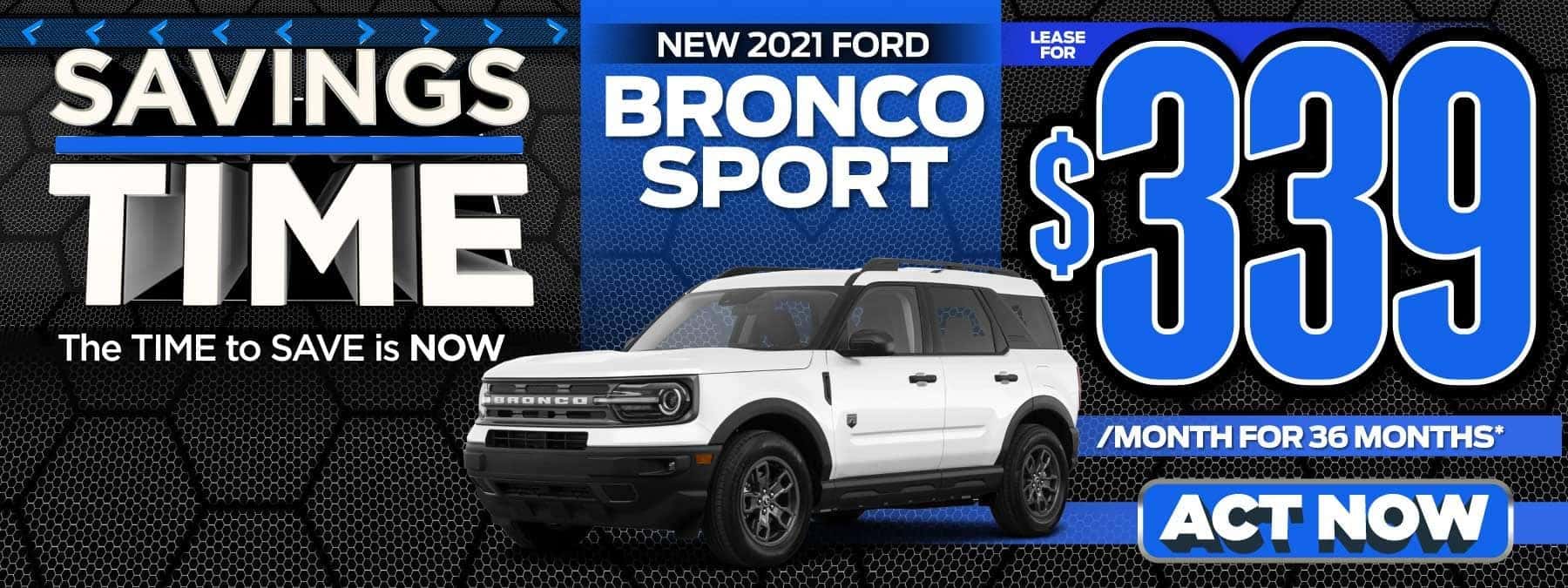 New 2021 Ford Bronco Sport - Lease for $339 a month - Act Now