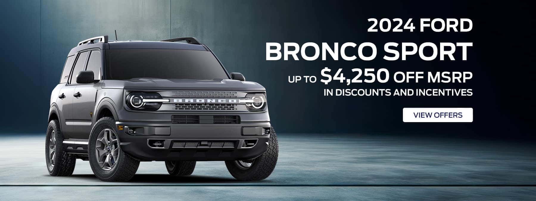M04_Ford_Bronco-Sport-_4250-Discounts-Offer_HPB