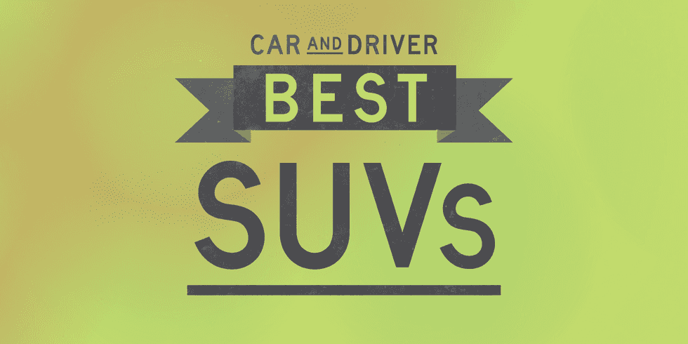 Car & Drivers Best SUVs