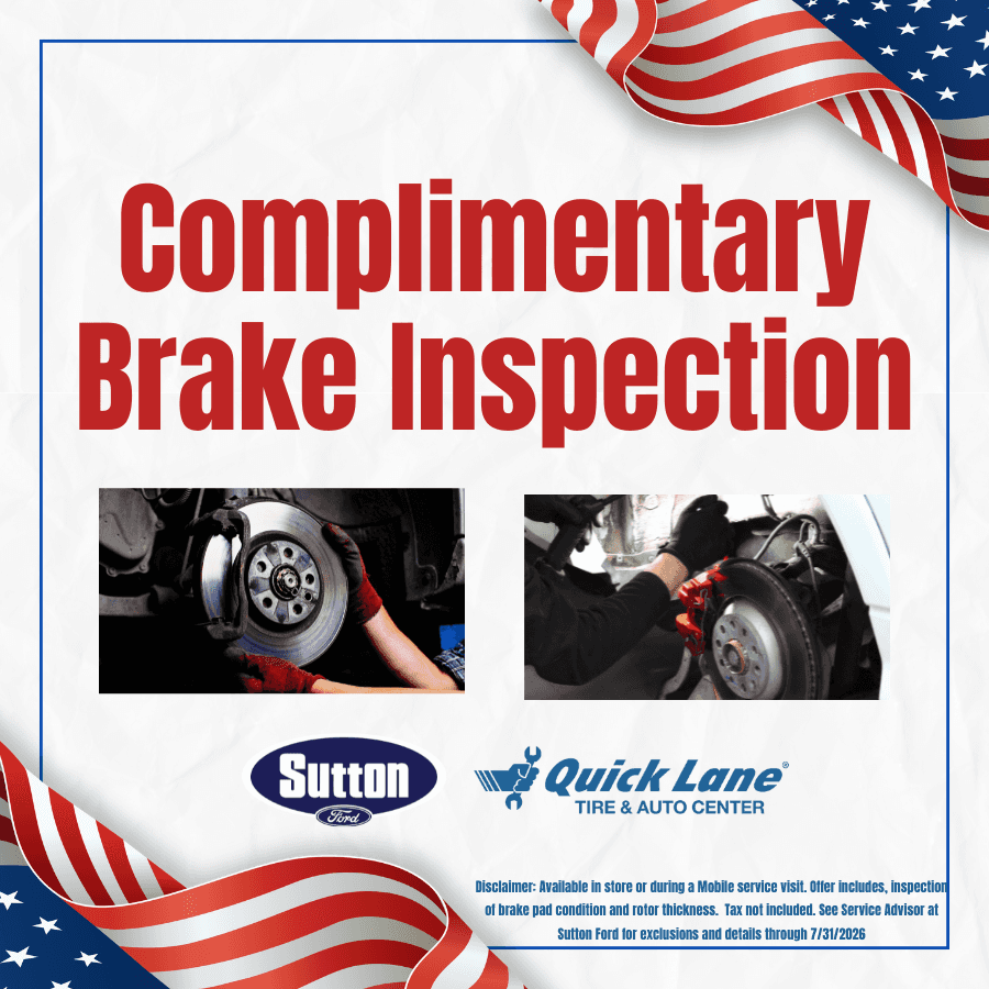 Sutton Ford | Sutton Ford Service | Complimentary Brake Inspection