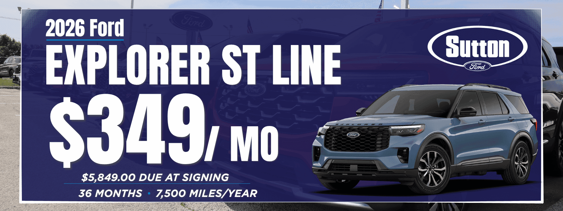 Sutton Ford | 2026 Ford Explorer Lease
