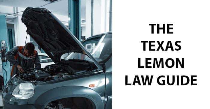 The Texas Lemon Law Guide for New and Used Cars