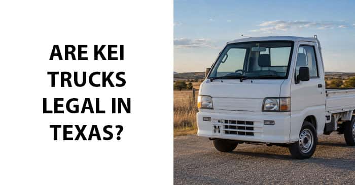 Are Kei Trucks Legal in Texas?