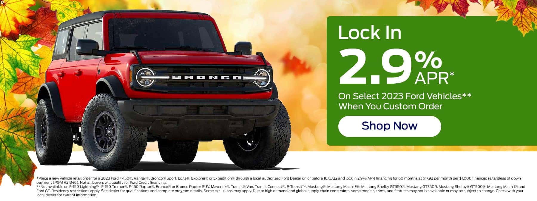 Lock In 2.9% APR* On Select 2023 Ford Vehicles** When You Custom Order