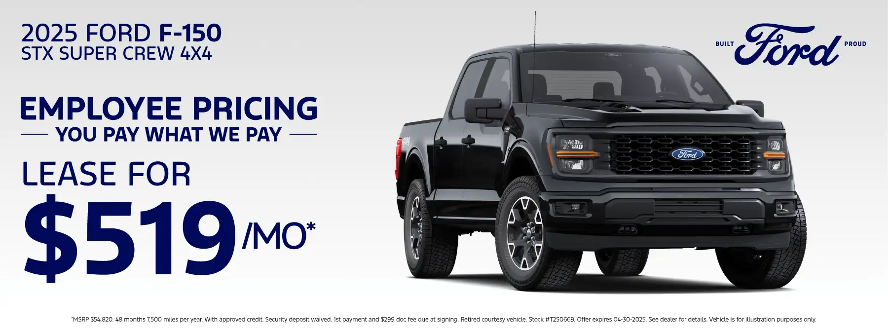 2025 Ford F150 Supercrew STX 4X4 - Lease for $519 a month for 48 months 7,500 miles per year*