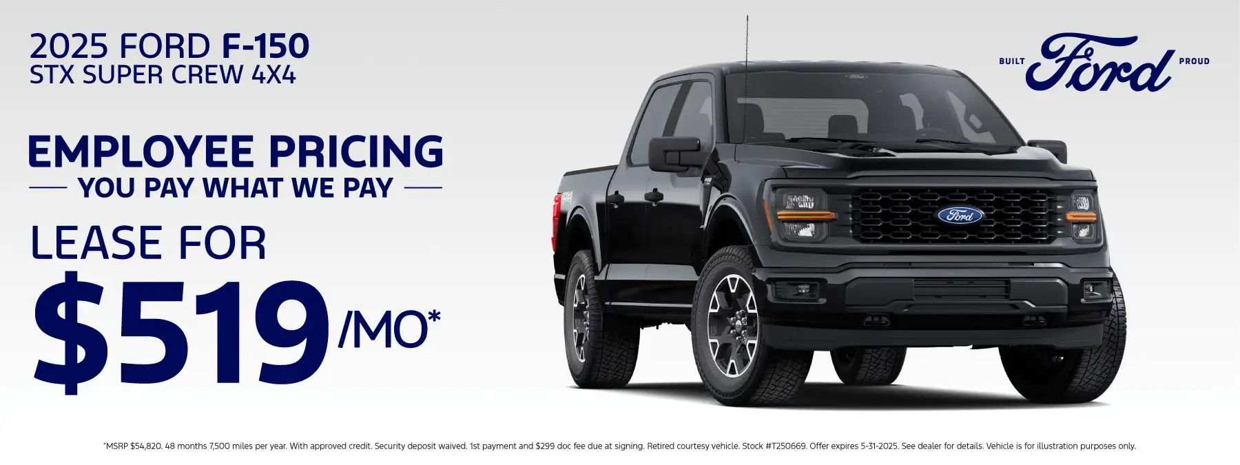 2025 Ford F150 Supercrew STX 4X4 (T250669) - Lease for $519 a month for 48 months 7,500 miles per year*