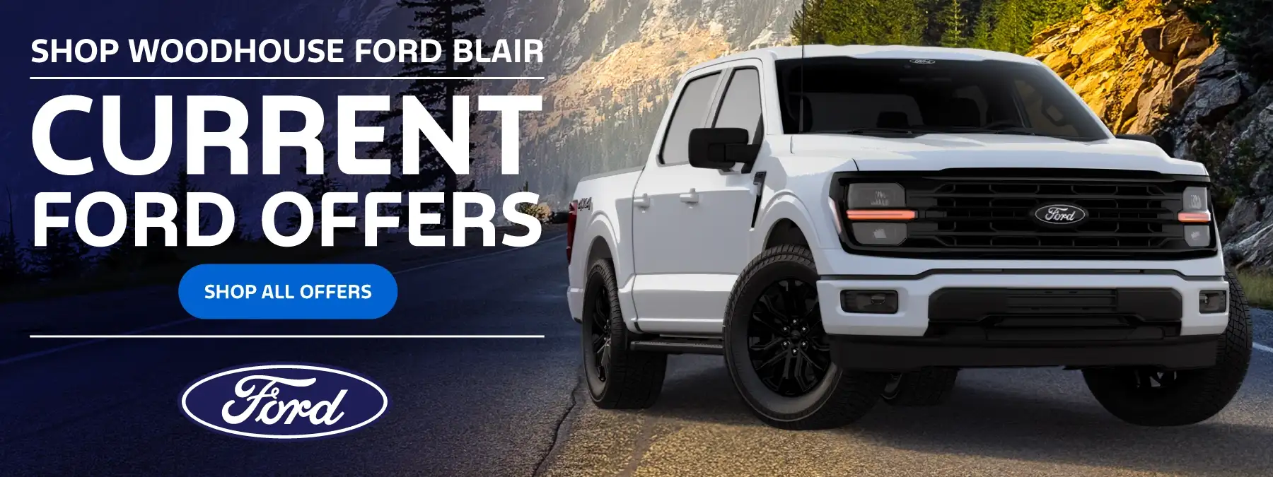 SHOP WOODHOUSE FORD BLAIR CURRENT FORD OFFERS