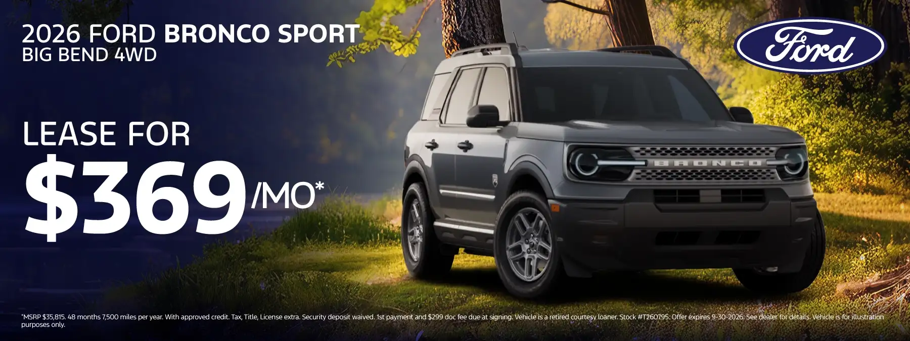 HOMEPAGE - 2026 Ford Bronco Sport Big Bend #T260795 - Lease for $369/month for 48 months 7,500 miles per year*