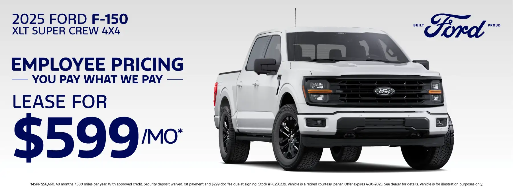 2025 Ford F150 XLT - Lease for $599 a month for 48 months 7,500 miles per year*