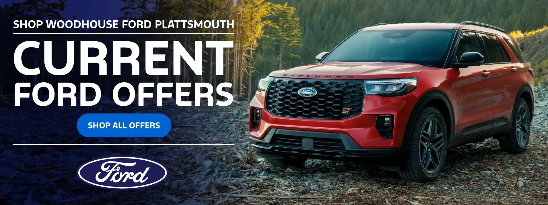 SHOP WOODHOUSE FORD PLATTSMOUTH CURRENT FORD OFFERS