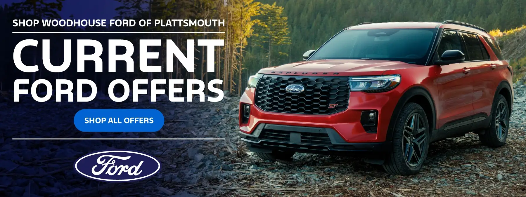 SHOP WOODHOUSE FORD OF PLATTSMOUTH CURRENT FORD OFFERS